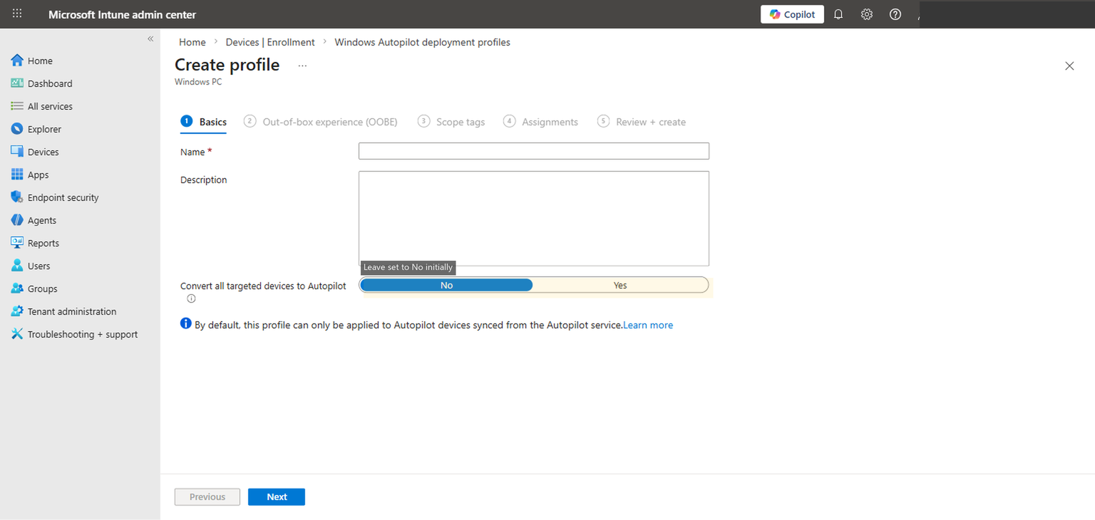 Autopilot deployment profile creation Basics tab with name field and Convert all targeted devices toggle